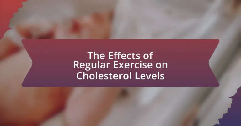 The Effects of Regular Exercise on Cholesterol Levels