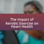 The Impact of Aerobic Exercise on Heart Health